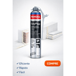 EasyPega Espuma Adesiva 750ml - Penosil